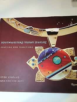 アート・デザイン・音楽 SOUTH-WESTERN INDIAN JEWELRY Southwestern Indian Jewelry: Crafting New Traditions